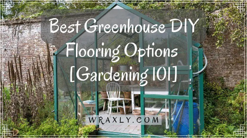 Beste Greenhouse DIY-opties