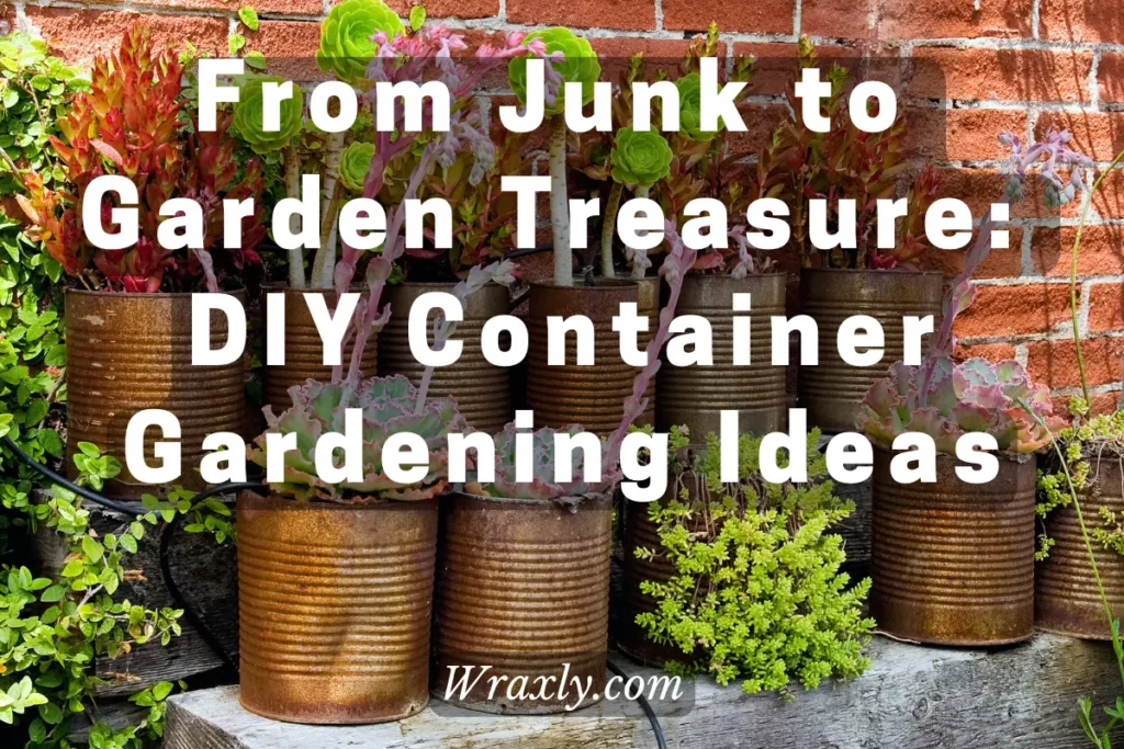 Dalla spazzatura al tesoro del giardino: idee per il giardinaggio in container fai da te