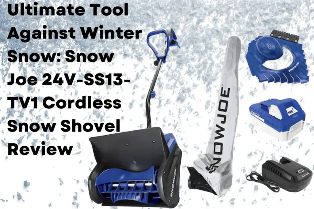 Snow Joe Cordless Snow Shovel Review